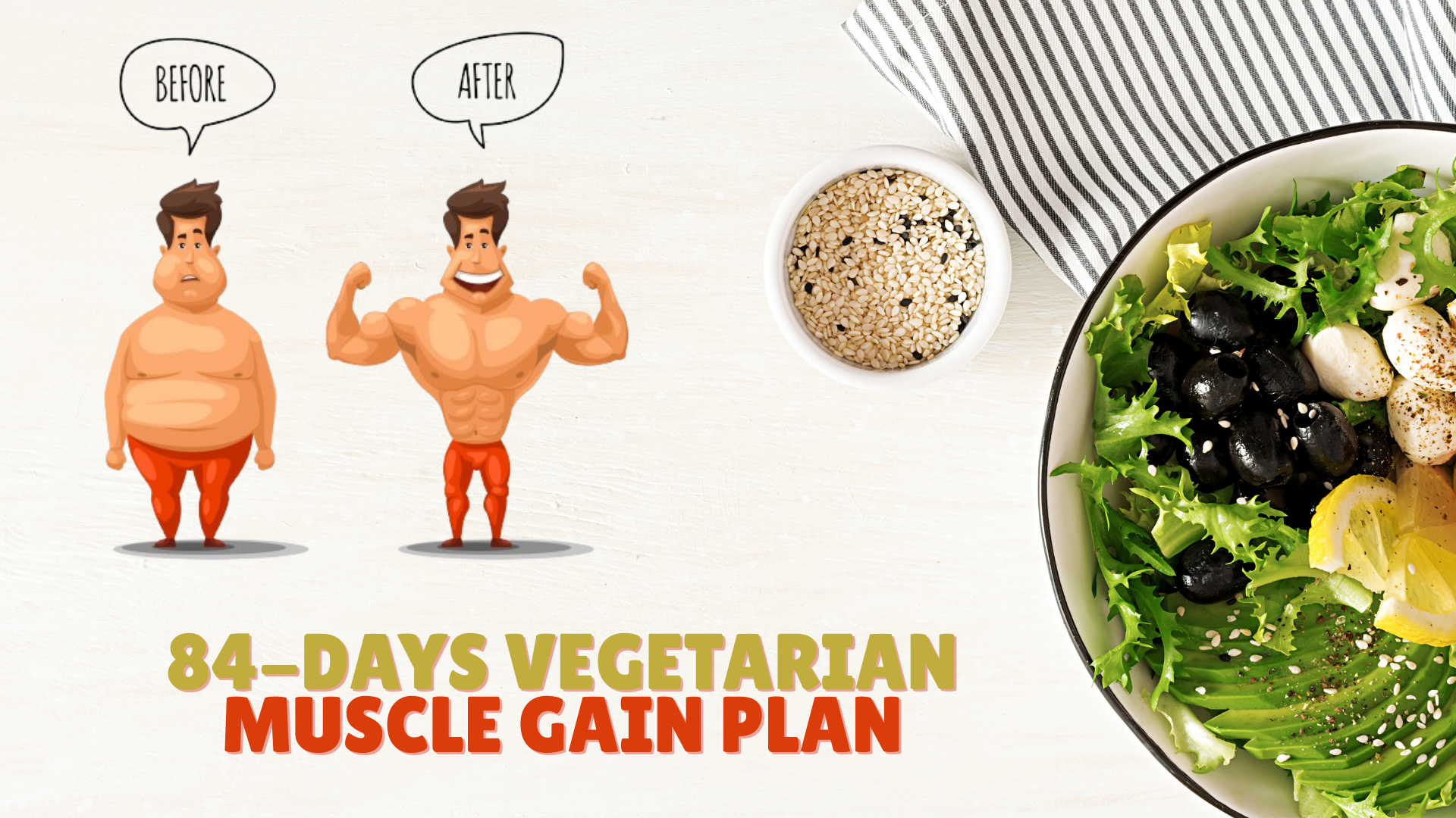 84-Day Vegetarian Muscle Gain Plan